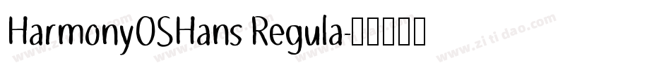 HarmonyOSHans Regula字体转换
